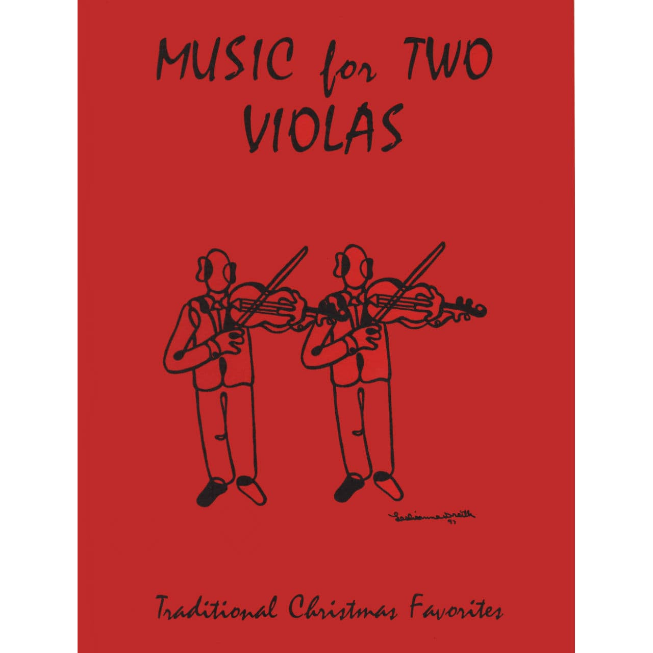 Music for Two Violas: Traditional Christmas Favorites  Published by Last Resort Music