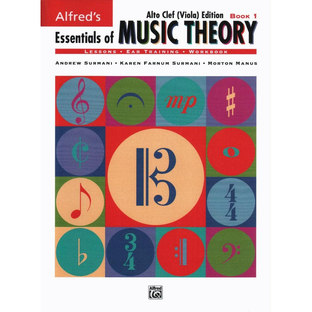 Alfred's Essentials of Music Theory, Book 1 - Alto Clef (Viola) Version - by Andrew Surmani, Karen Farnum Surmani, and Morton Manus - Alfred Music Publishing