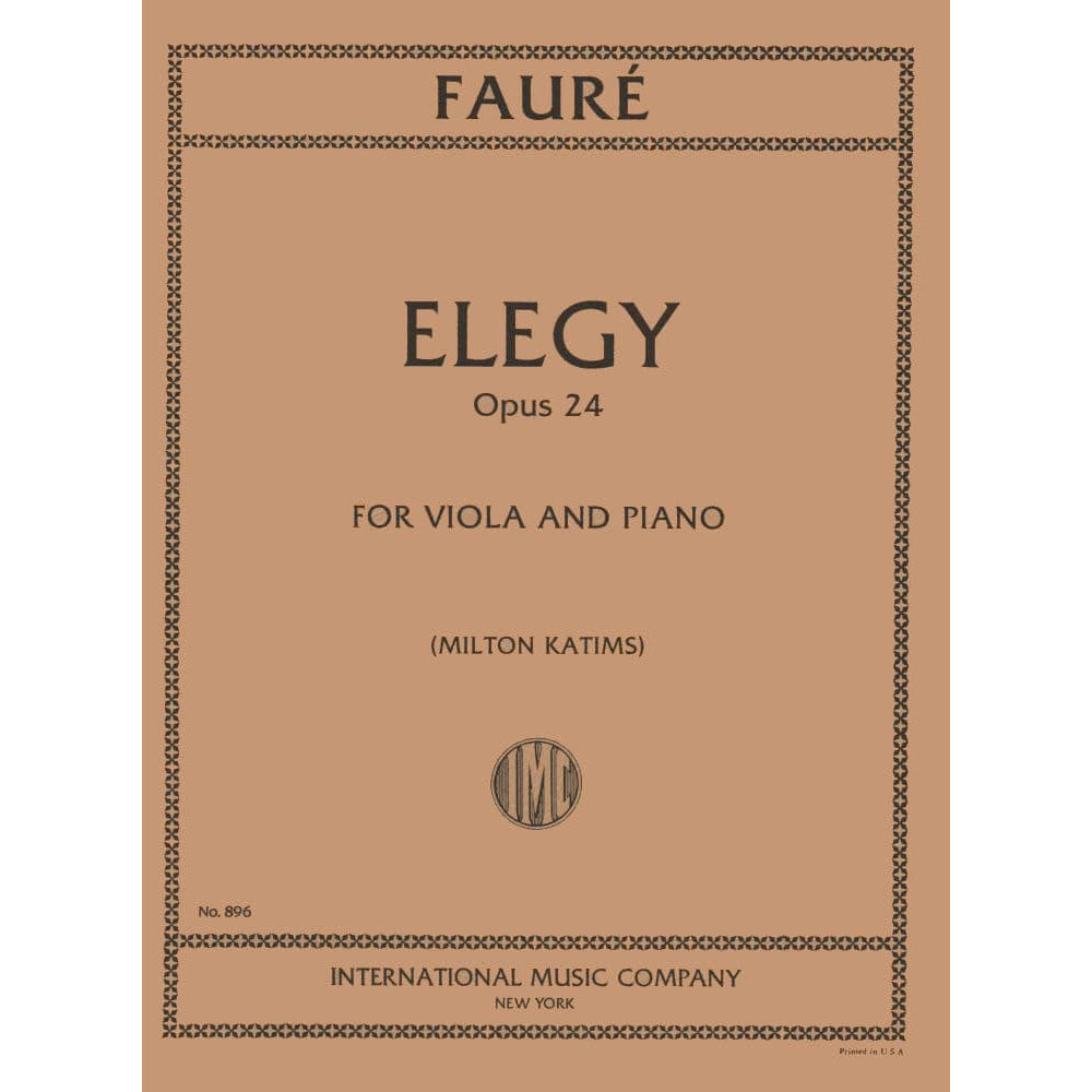 Fauré, Gabriel - Elegy, Op 24 - Viola and Piano - edited by Milton Katims - International Edition