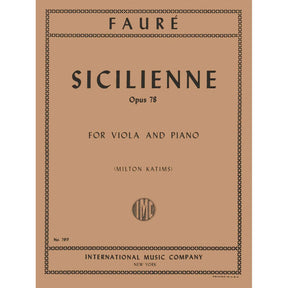 Fauré, Gabriel - Siciliene, Op 78 - Viola and Piano - edited by Milton Katims - International Edition