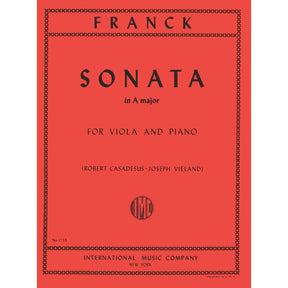Franck, César - Sonata In A Major - Viola and Piano - edited by Robert Casadesus and Joseph Vieland - International Edition