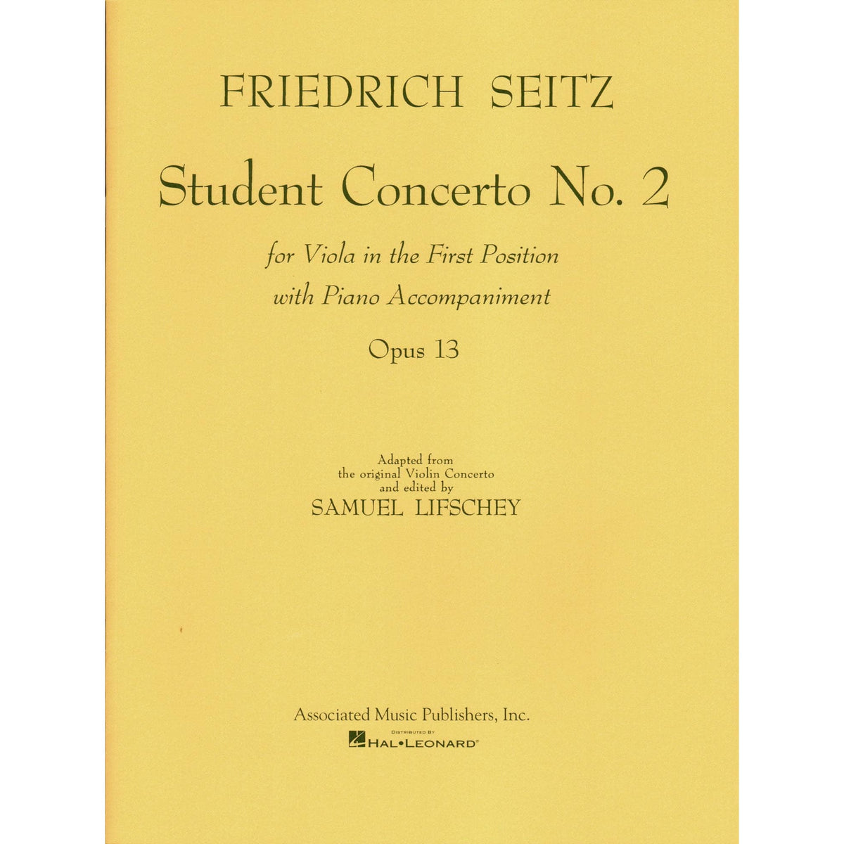 Seitz, Fritz (Friedrich) - Student's Concerto No 2 Op 13 For Viola in 1st Position and Piano Edited by Lifschey Published by Associated Music Publishers, Inc