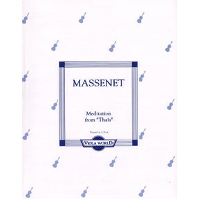 Massenet, Jules - Méditation from "Thaïs" - Viola and Piano - arranged by Alan Arnold - Viola World Publications