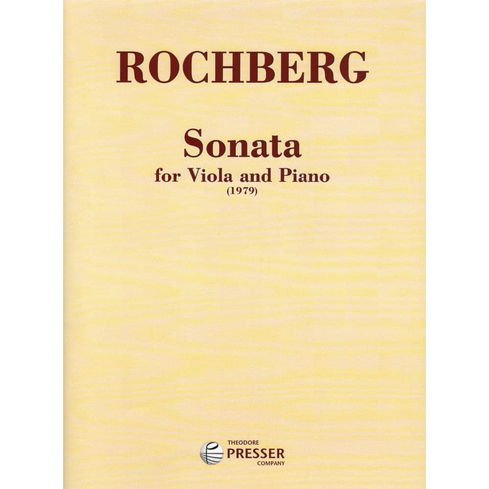 Rochberg, George - Sonata ( 1979 ) For Viola and Piano Published by Theodore Presser Company