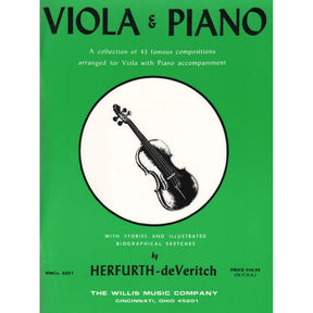 Viola and Piano: A Collection of 43 Famous Compositions - edited by C Paul Herfurth and Alan deVeritch - Willis Music Co