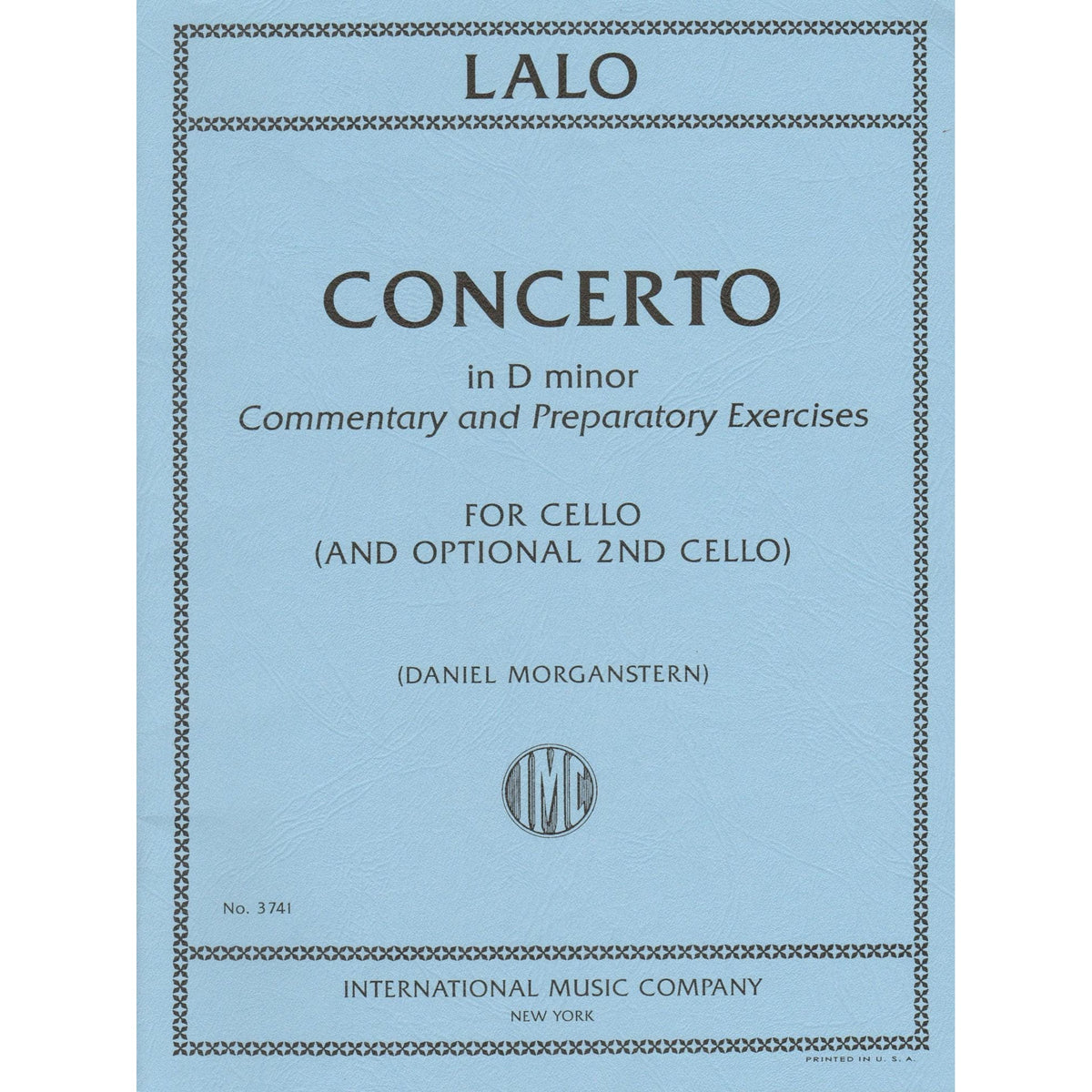 Lalo, Edouard - Concerto in D minor - for Cello - with Optional 2nd Cello, Commentary and Preparatory Exercises by Daniel Morganstern - International