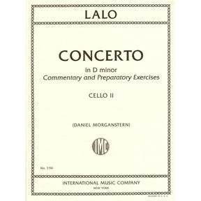 Lalo, Edouard - Concerto in D minor - for Cello - with Optional 2nd Cello, Commentary and Preparatory Exercises by Daniel Morganstern - International