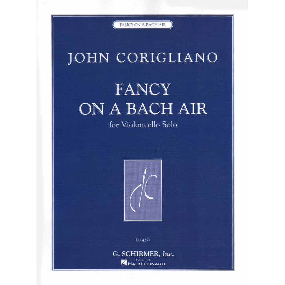 Corigliano, John - Fancy On a Bach Air - Solo Cello - G Schirmer Edition