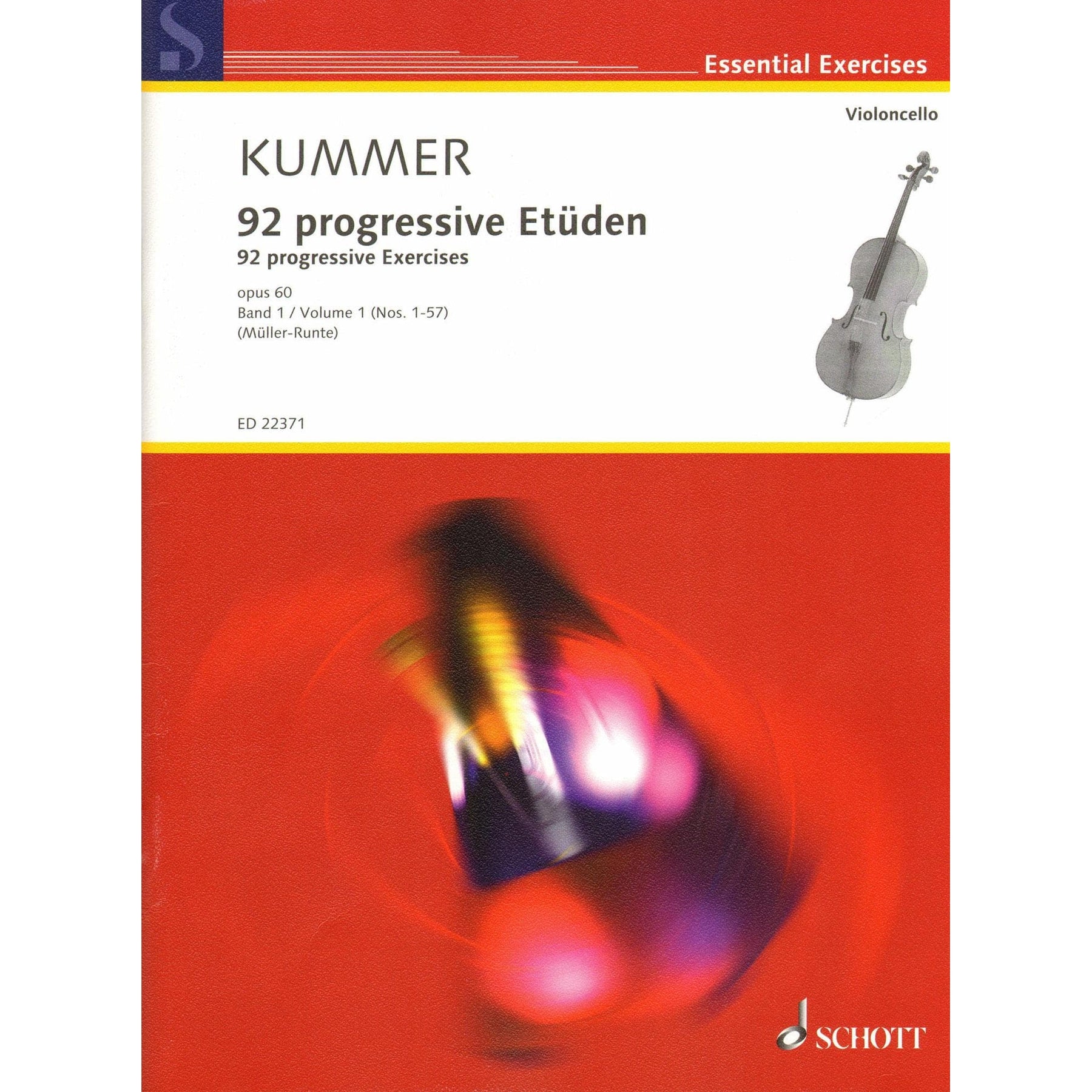 Kummer, FA - 92 Progressive Exercises, Op 60, Volume 1 for Cello - Schott Edition