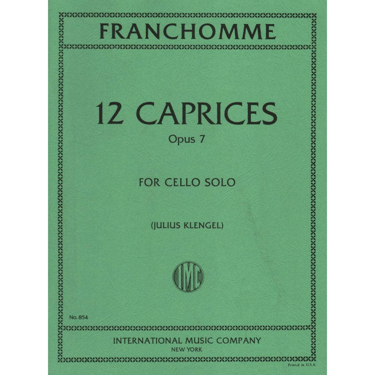 Franchomme, Auguste-Joseph - 12 Caprices, Op 7 - Cello - edited by Julius Klengel - International Edition