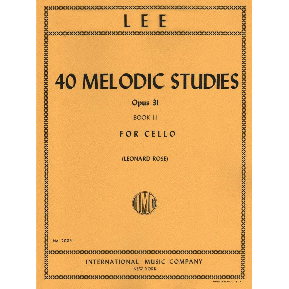 Lee, Sebastian - 40 Melodic Studies, Op 31, Volume 2 (Nos 23-40) - Cello solo - edited by Leonard Rose - International Music Co