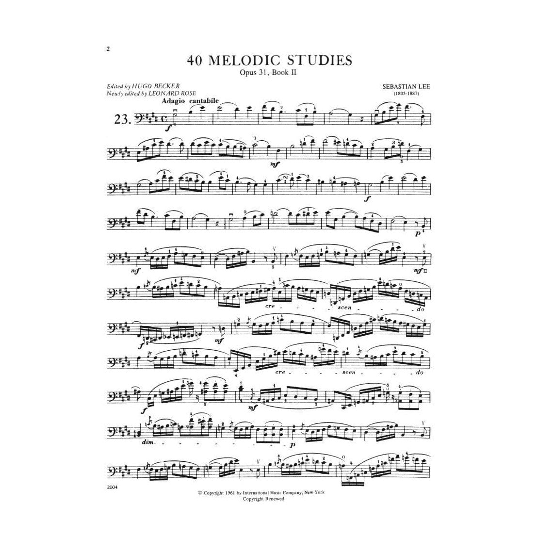 Lee, Sebastian - 40 Melodic Studies, Op 31, Volume 2 (Nos 23-40) - Cello solo - edited by Leonard Rose - International Music Co