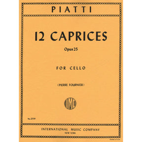 Piatti, Alfredo - 12 Caprices Op 25 For Cello Edited by Fournier Published by International Music Company