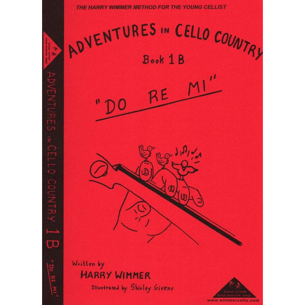Wimmer, Harry - Adventures in Cello Country, Book 1B: 