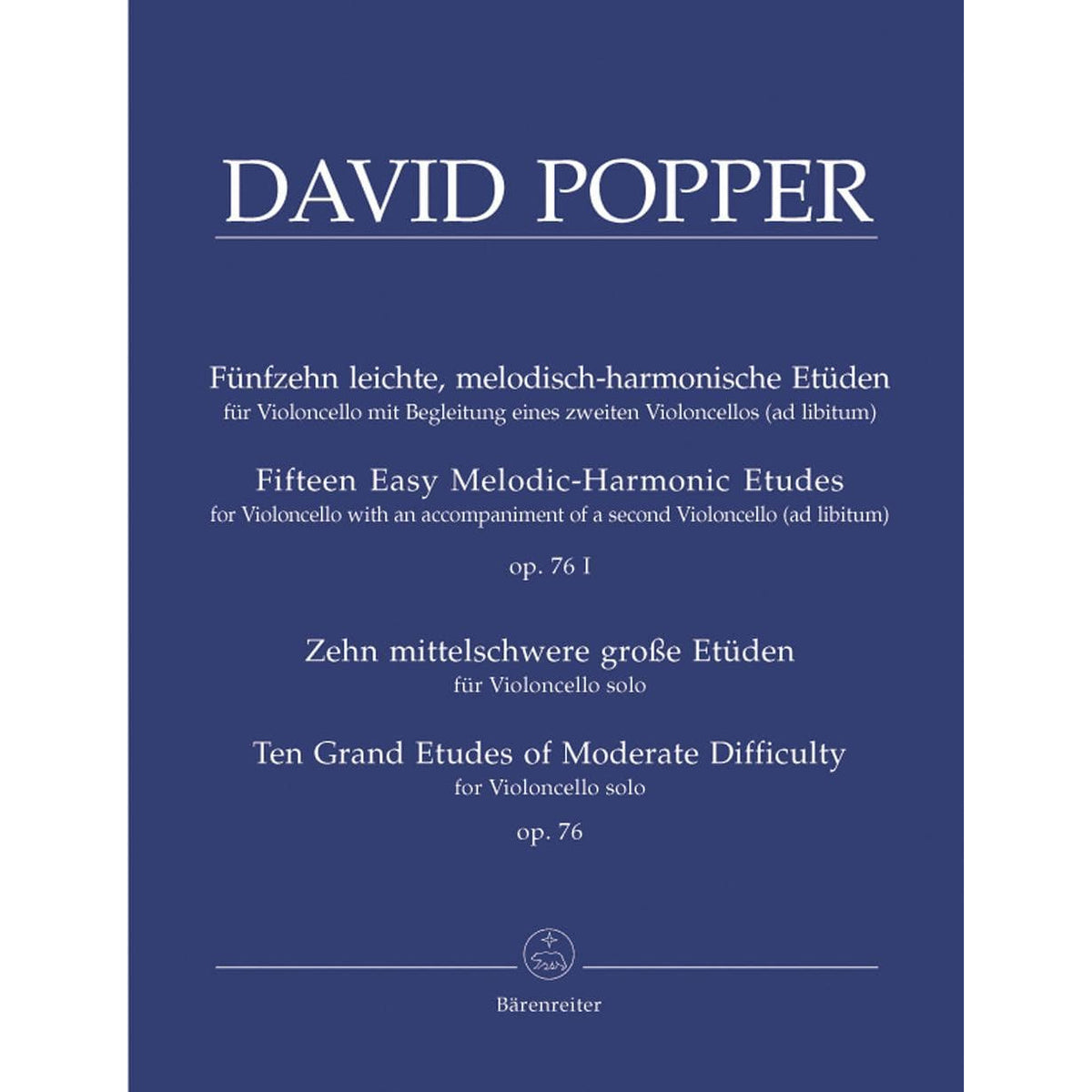 Popper, David - 15 Easy Etudes and 10 Grand Etudes Op 76 For Cello Published by Barenreiter