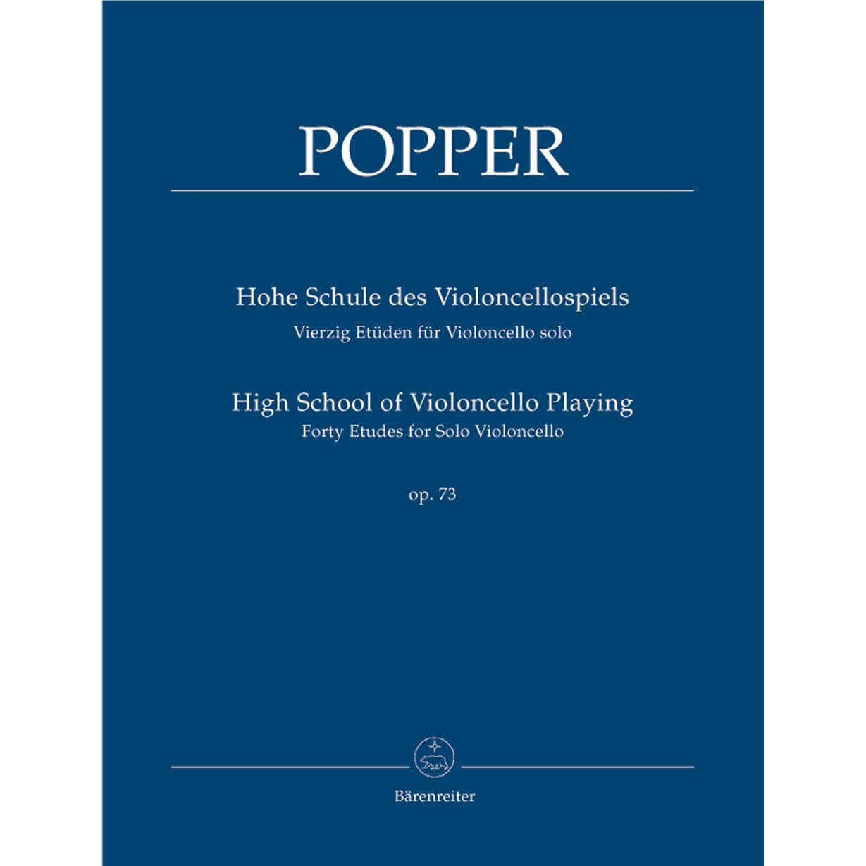 Popper, David - High School of Cello Playing Op 73 Published by Barenreiter