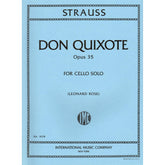 Strauss, Richard - Don Quixote, Op 35 - Solo Cello part - edited by Leonard Rose - International Music Company