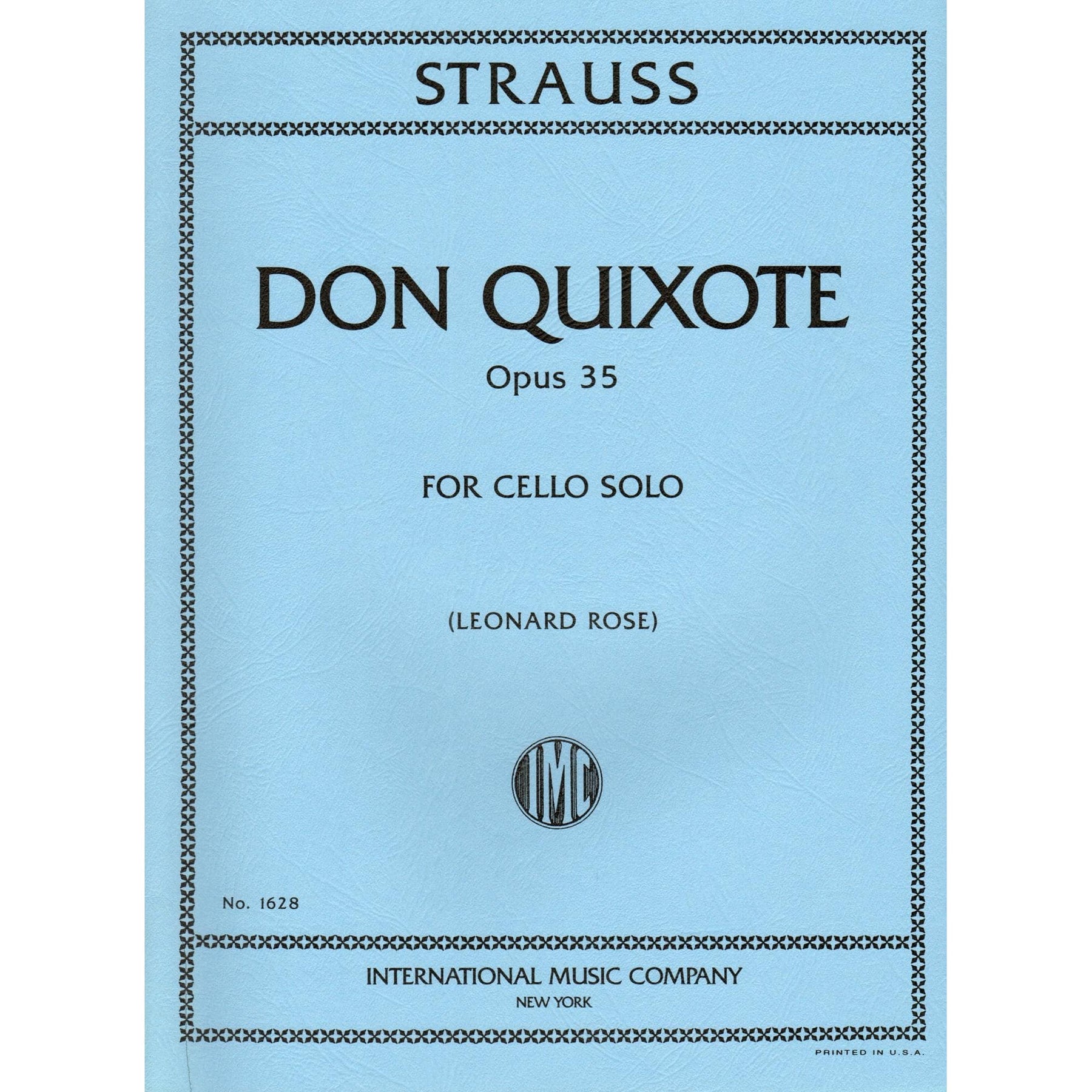 Strauss, Richard - Don Quixote, Op 35 - Solo Cello part - edited by Leonard Rose - International Music Company