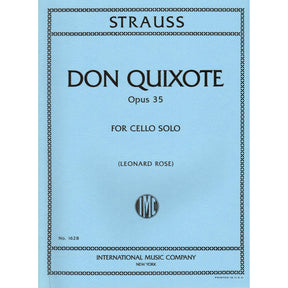 Strauss, Richard - Don Quixote, Op 35 - Solo Cello part - edited by Leonard Rose - International Music Company