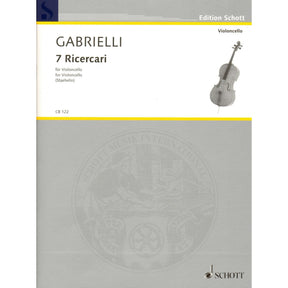 Gabrielli, Domenico - Seven Ricercars - Cello solo - Schott Edition
