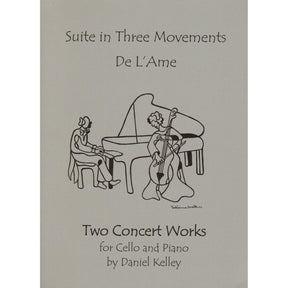 Kelley, Daniel - Two Concert Works - Cello and Piano - Last Resort Music