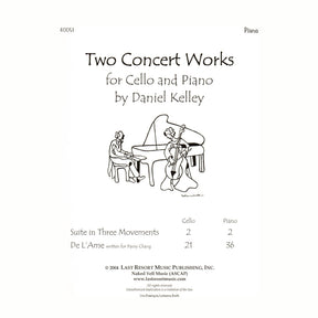 Kelley, Daniel - Two Concert Works - Cello and Piano - Last Resort Music