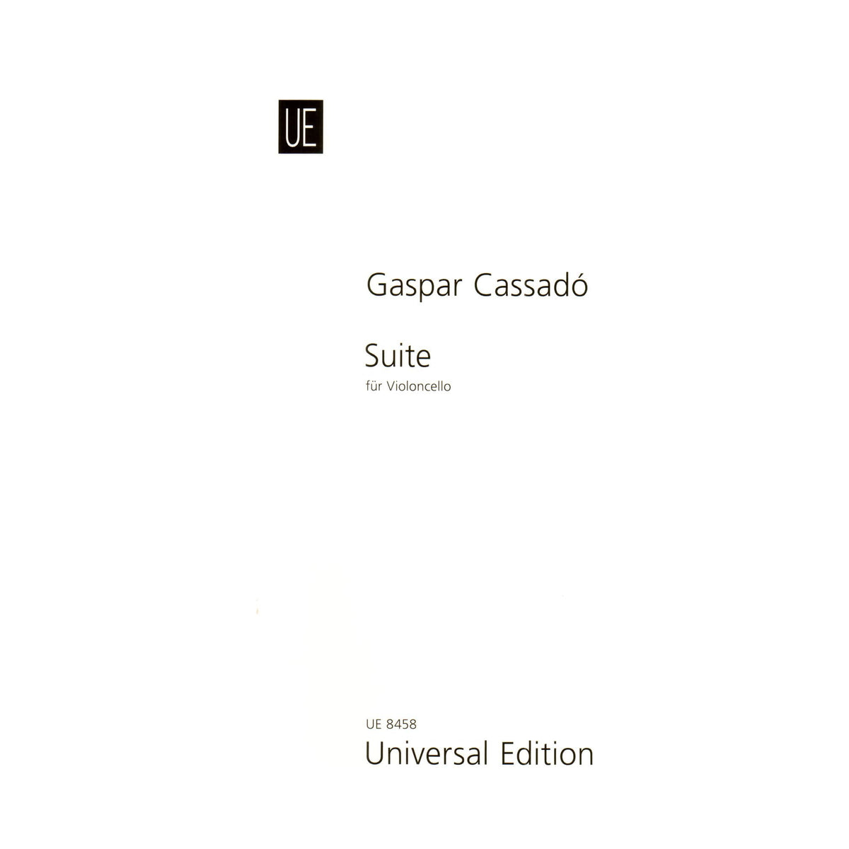 Cassado, Gaspar - Suite For Cello - Universal Edition