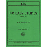Lee, Sebastian - 40 Easy Etudes, Op 70 - for 2 Cellos - edited by Carter Enyeart - International Music Co