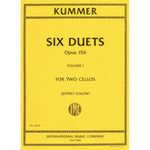 Kummer, FA - Six Duets, Op 156, Volume 1 - Two Cellos - edited by Jeffrey Solow - International Music Co