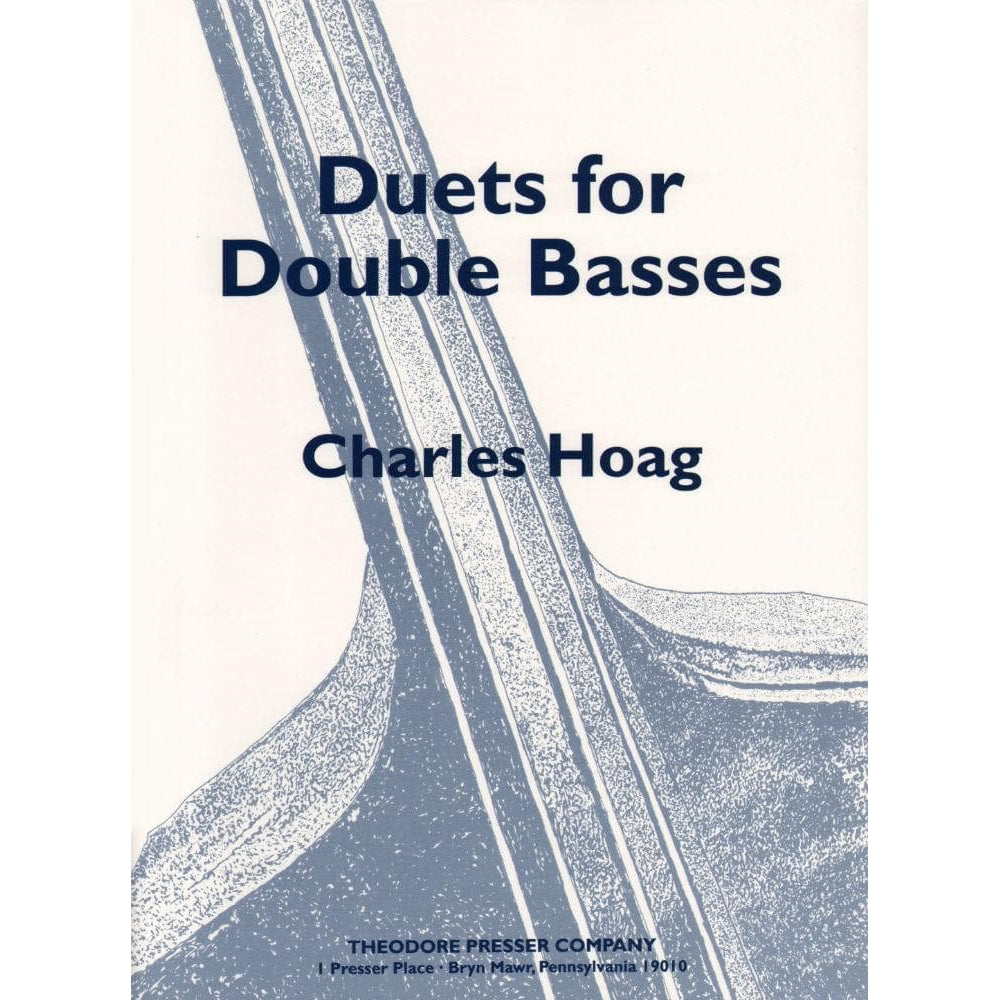 Hoag, Charles K - Duets for Double Basses - Theodore Presser Co