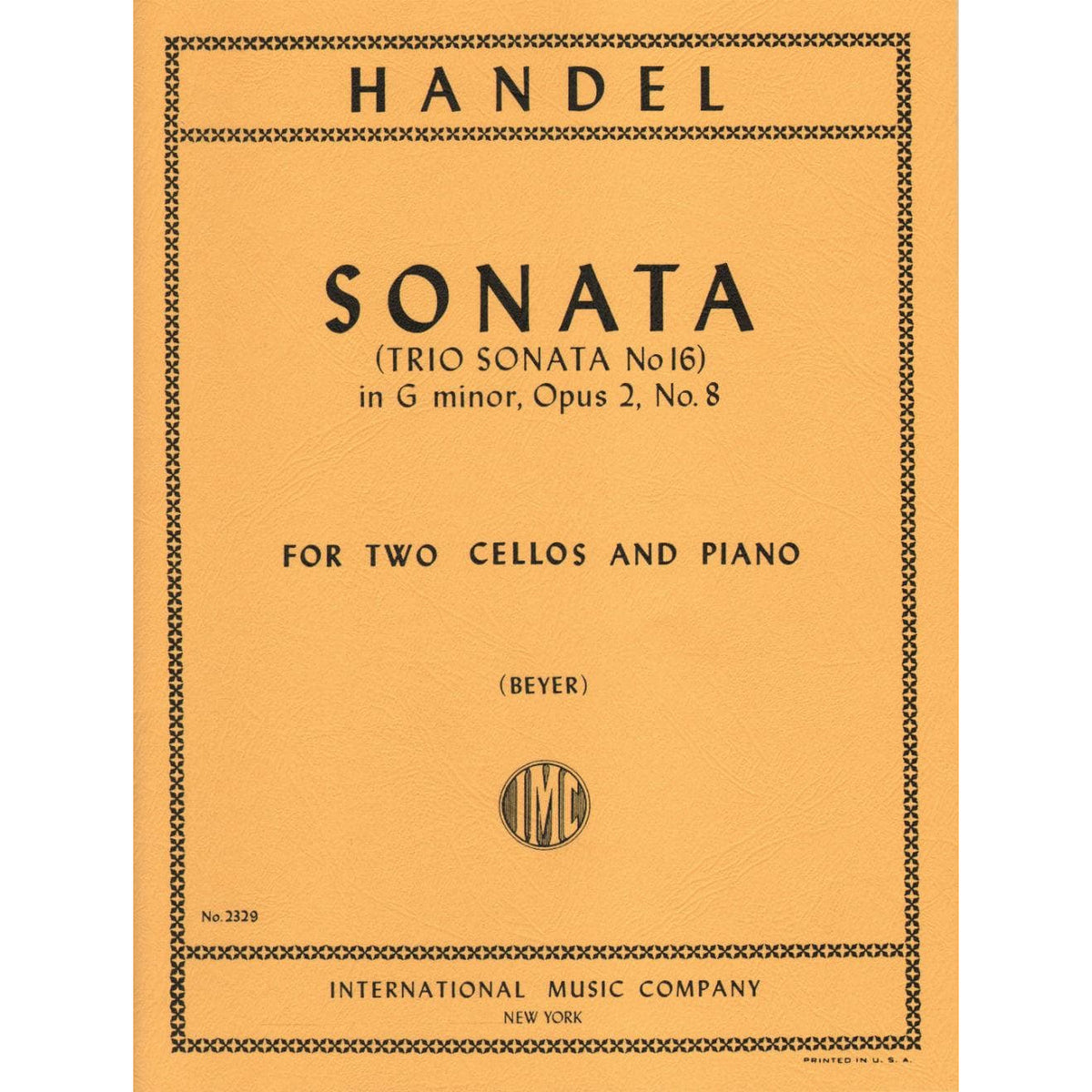 Handel, George Frideric - Sonata in g minor, Op 2, No 8, HWV 393  - Two Cellos and Piano - transcribed by H Beyer - International Edition