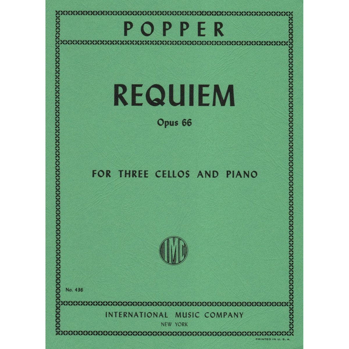 Popper, David - Requiem Op 66 For Three Cellos and Piano Published by International Music Company