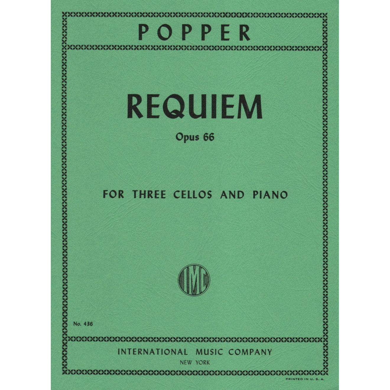 Popper, David - Requiem Op 66 For Three Cellos and Piano Published by International Music Company