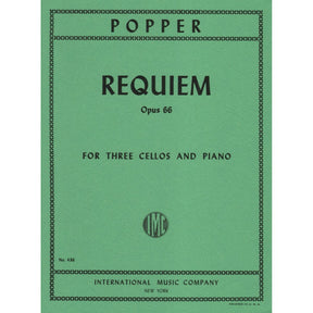 Popper, David - Requiem Op 66 For Three Cellos and Piano Published by International Music Company