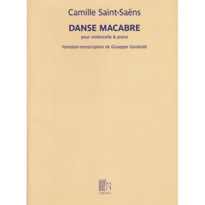 Saint-Saens, Camille - Danse Macabre - for cello and piano - transcribed by Giuseppe Gariboldi - Editions Durand