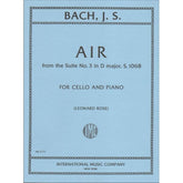 Bach, JS - Air from the Suite No 3 in D Major, S1068 for Cello and Piano - Arranged by Rose - International Edition