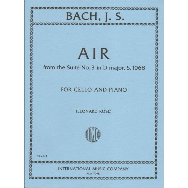 Bach, JS - Air from the Suite No 3 in D Major, S1068 for Cello and Piano - Arranged by Rose - International Edition