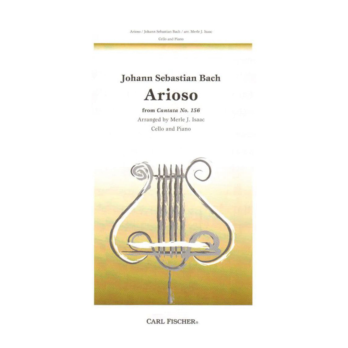 Bach, JS - Arioso from Cantata No 156 for Cello and Piano - Arranged by Isaac - Fischer Edition