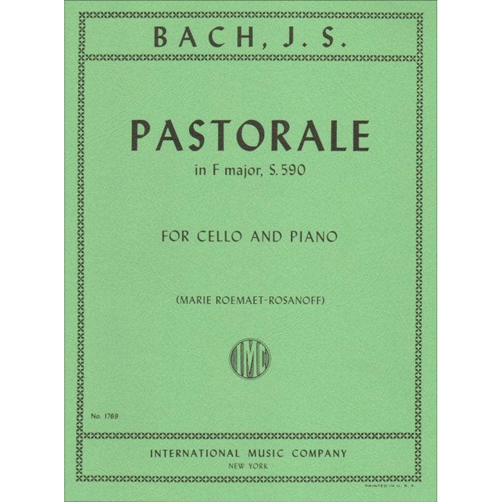 Bach, JS - Pastorale in F Major BWV 590 for Cello and Piano - Arranged by Roemaet-Rosonoff - International Edition