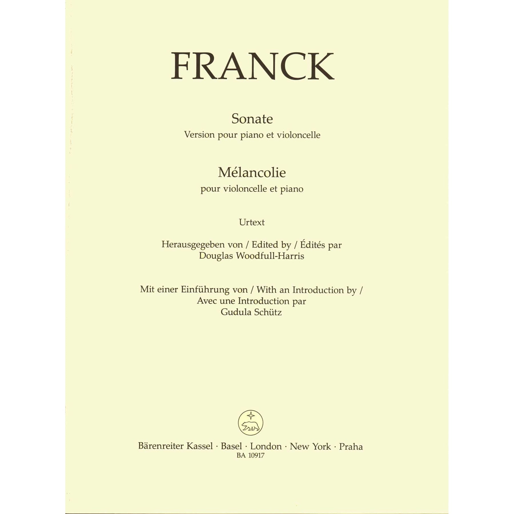 Franck, Cesar - Sonata and Melancolie - for Cello and Piano - edited by Woodfull-Harris - Barenreiter URTEXT