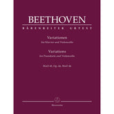 Beethoven, Ludwig van - Variations WoO 45, Op 66, WoO 46 - for Cello and Piano - edited by Jonathan Del Mar - Bärenreiter