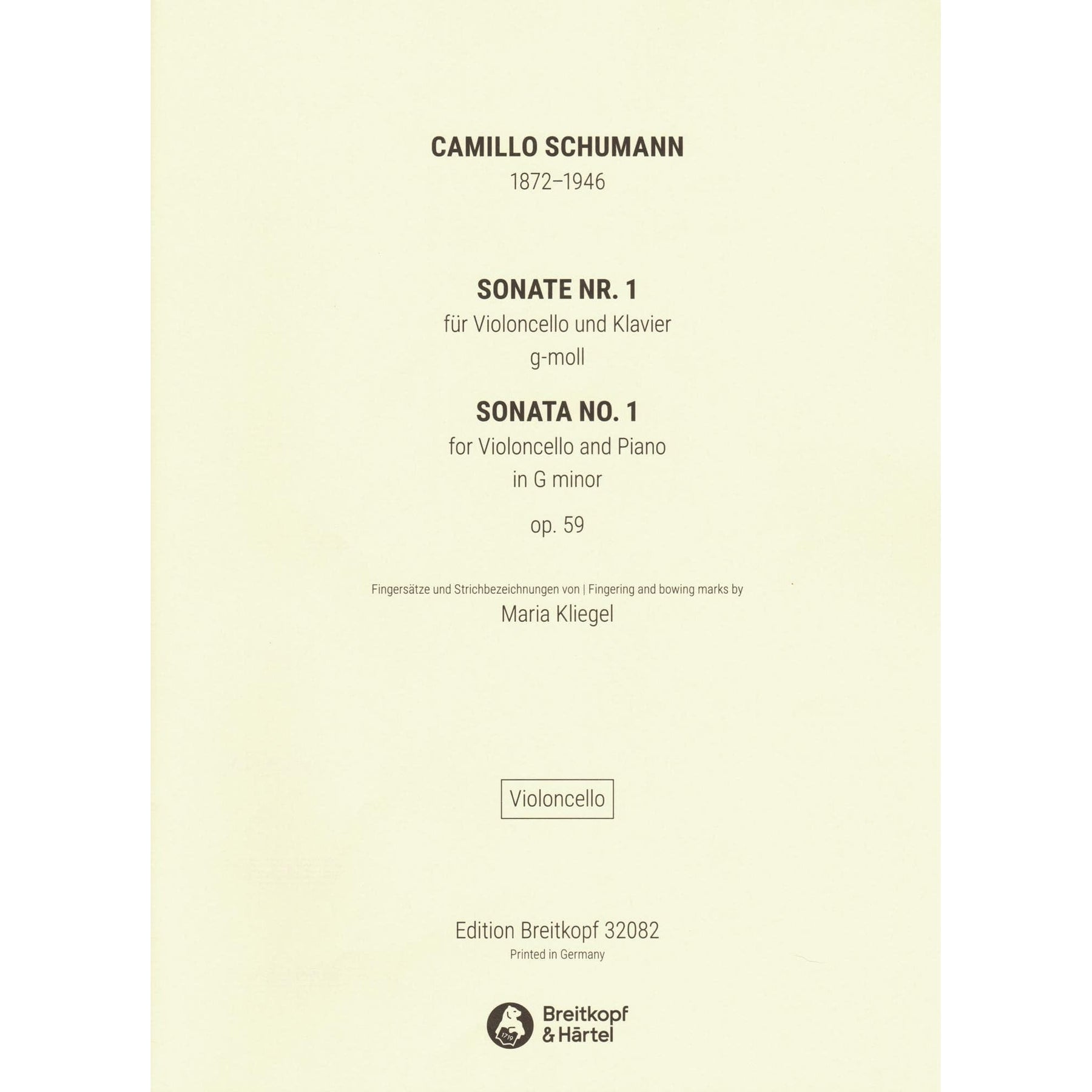 Schumann, Camillo - Sonata No. 1 in G minor, Op. 59 - for Cello and Piano - Breitkopf & Hartel URTEXT