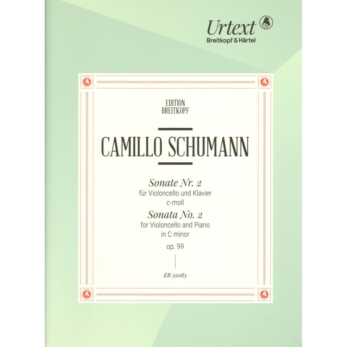 Schumann, Camillo - Sonata No. 2 in C minor, Op. 99 - for Cello and Piano - Breitkopf & Hartel URTEXT