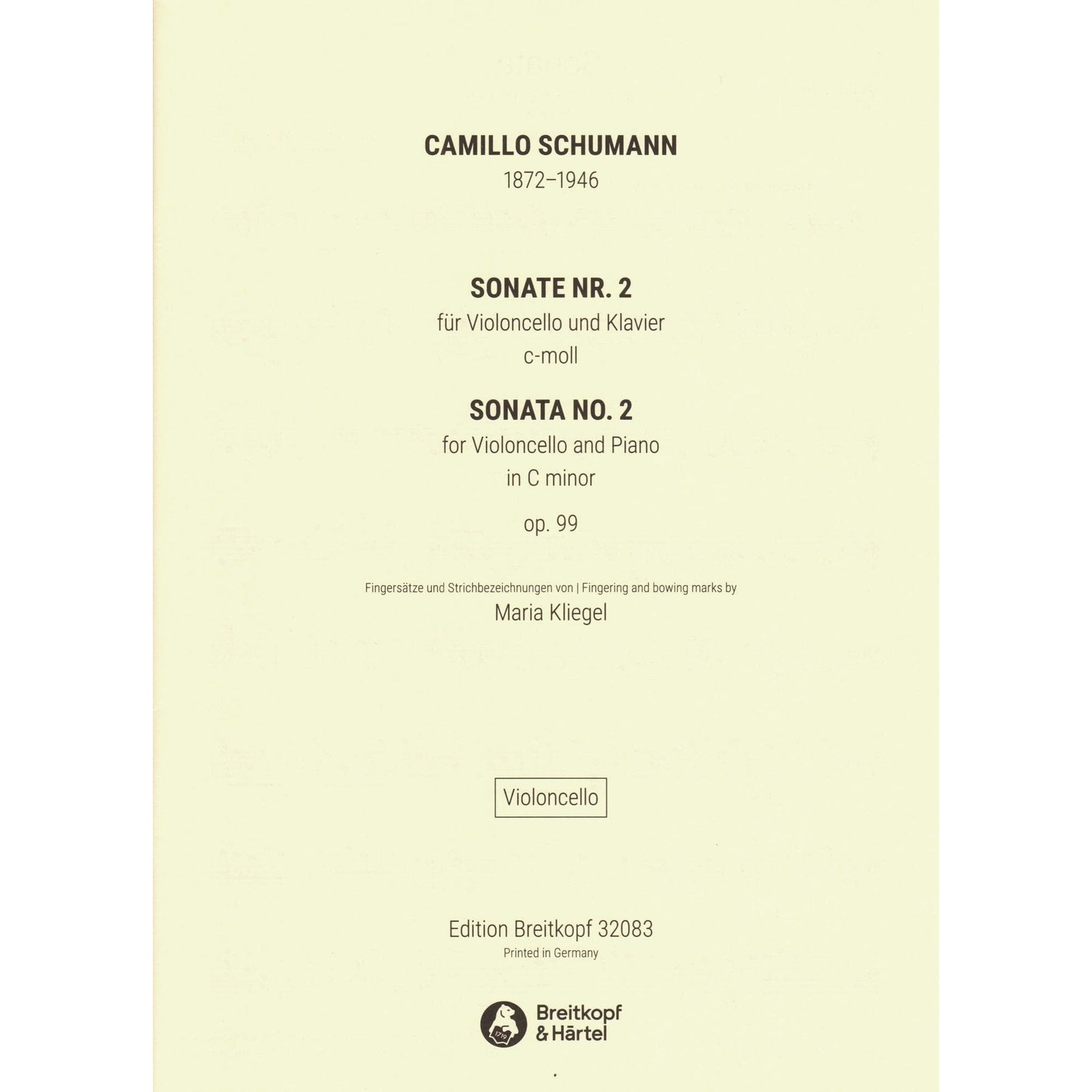 Schumann, Camillo - Sonata No. 2 in C minor, Op. 99 - for Cello and Piano - Breitkopf & Hartel URTEXT