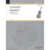 Requiebros - Cassado, Gaspar - Cello and Piano - Schott