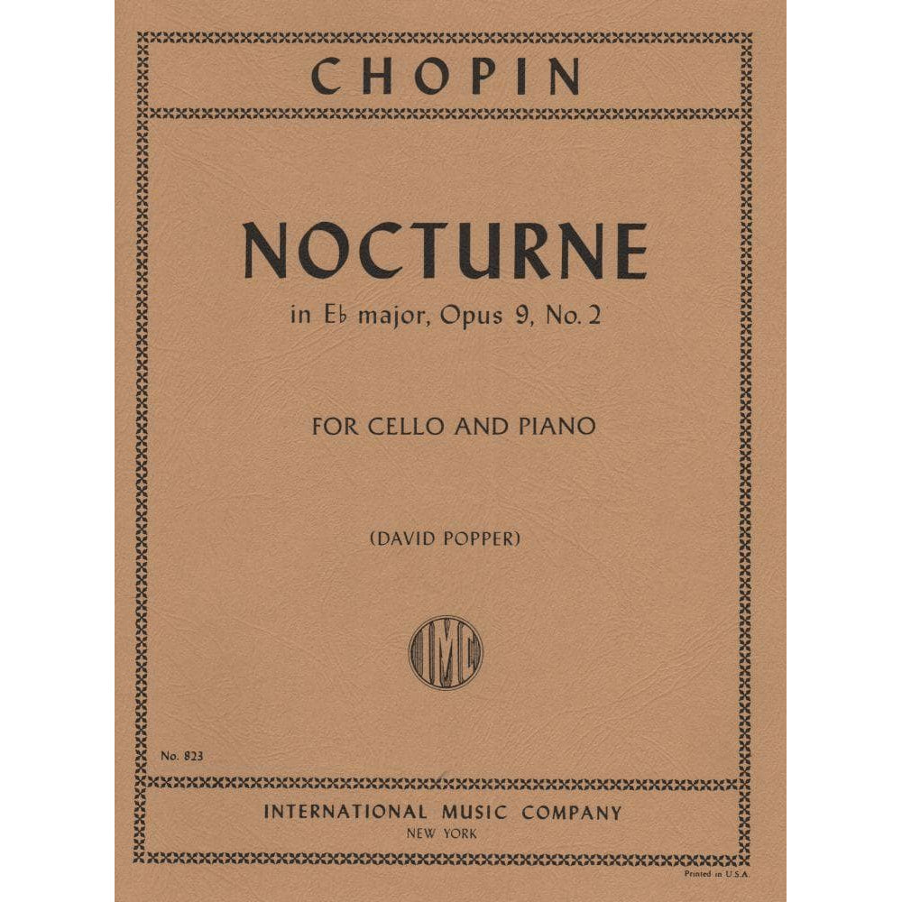Nocturne in E-flat Major, Op 9 No 2 - Chopin, Frederic - Cello and Piano - arranged by David Popper - International Music Company