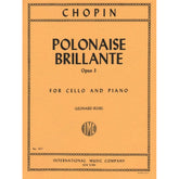 Polonaise Brillante, op 3 - Chopin, Frederic - Cello and Piano - edited by Rose - International Music Company