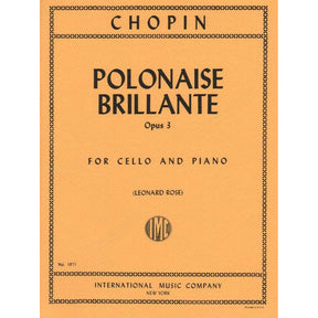 Polonaise Brillante, op 3 - Chopin, Frederic - Cello and Piano - edited by Rose - International Music Company