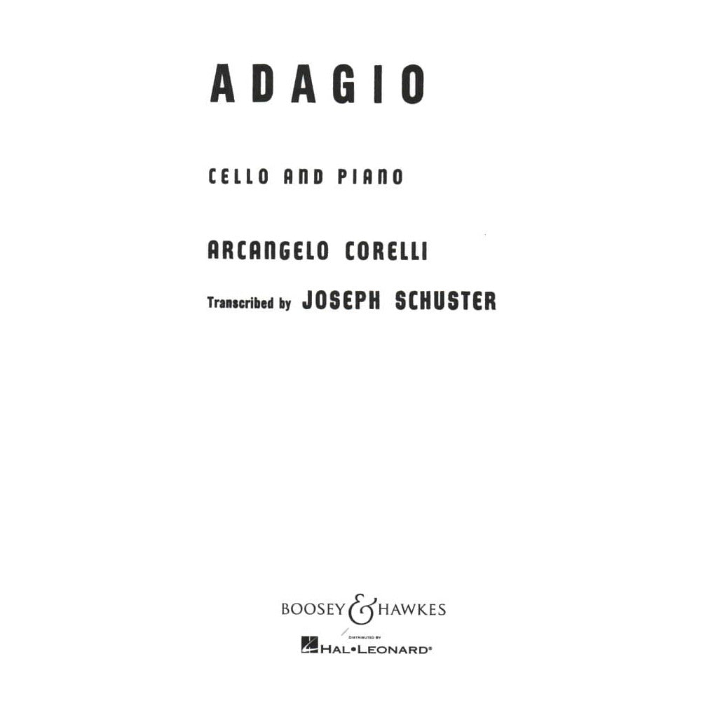 Adagio for Cello and Piano - Corelli, Arcangelo - arranged by Joseph Schuster - Boosey and Hawkes