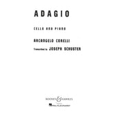 Adagio for Cello and Piano - Corelli, Arcangelo - arranged by Joseph Schuster - Boosey and Hawkes